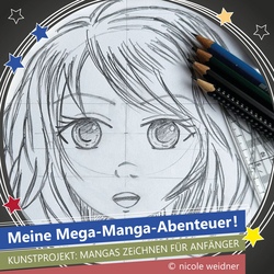 mega_manga_abenteuer_anf&auml;nger_fr_7_august_nicole_weidner2.jpg